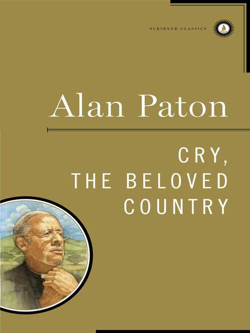 Title details for Cry, the Beloved Country by Alan Paton - Wait list